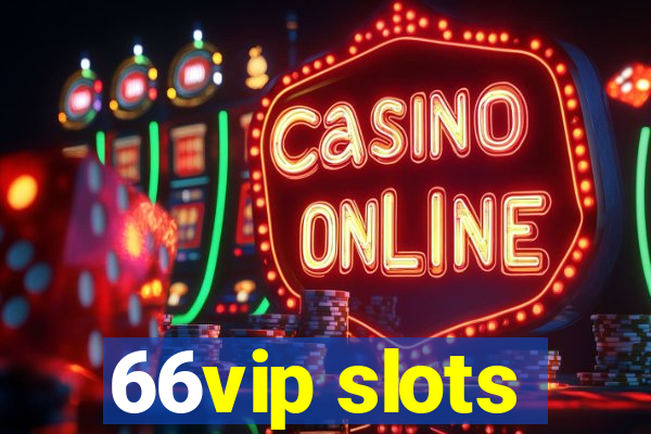 66vip slots